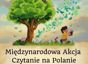 Międzynarodowa Akcja Czytanie na Polanie